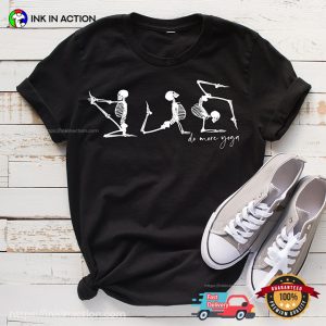 Funny Skeleton Do More Yoga Unisex T-shirt