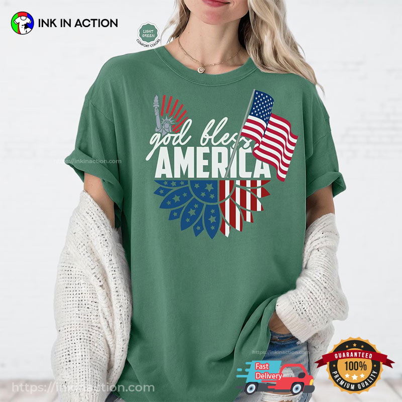 God Bless America Freedom Comfort Colors Shirts With The American Flag God Bless America Freedom Comfort Colors Shirts With The American Flag