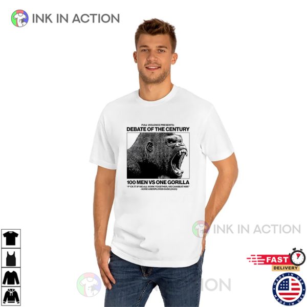 Gorilla 100 Men Vs One Gorilla Shirt