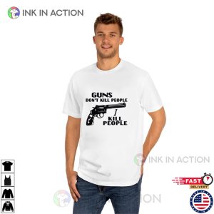 Guns Don’t Kill People I Kill People Happy Gilmore Richard Kiel T Shirt 2