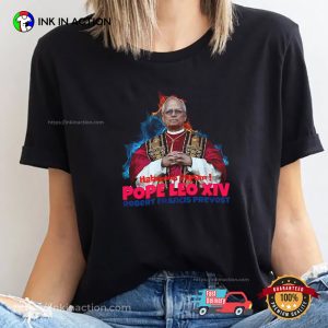 Habemus Papam Pope Leo XIV Robert Francis Prevost T shirt 3