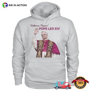 Habemus Papam Robert Francis Pope Leo XIV T shirt 1