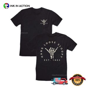 Hang Loose Sloopy EST. 1803 T-shirt