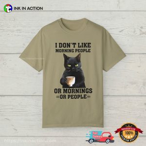 I Don't Like Morning People Grumpy Cat Comfort Colors T shirt 3