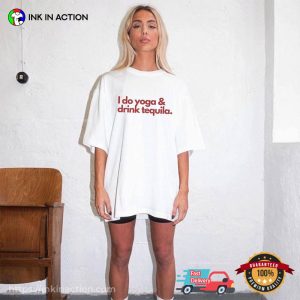 I Do Yoga And Drink Tequila Unisex T-shirt