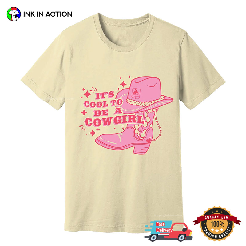 It's Cool To Be A Cowgirl Pink Boot And Hat Comfort Colors T-shirt It's Cool To Be A Cowgirl Pink Boot And Hat Comfort Colors T-shirt