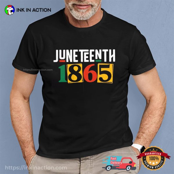 Juneteenth 1865 Black Independence Day T shirt