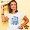 Lesbians Eat What Funny LGBTQ Sarcastic Cat T-shirt