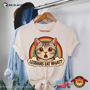 Lesbians Eat What Pride Cat Humor T-shirt