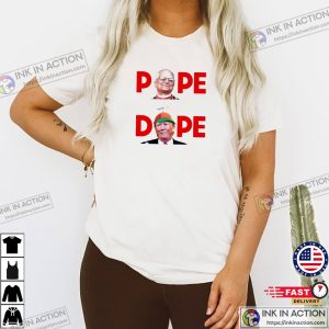 Robert Francis Prevost Pope Trump Dope Funny T-shirt