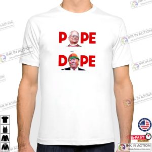 Robert Francis Prevost Pope Trump Dope Funny T shirt 2