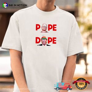 Robert Francis Prevost Pope Trump Dope Funny T-shirt