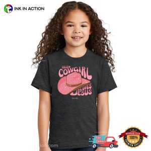 This Cowgirl Loves Jesus Blessed Girl T shirt 2