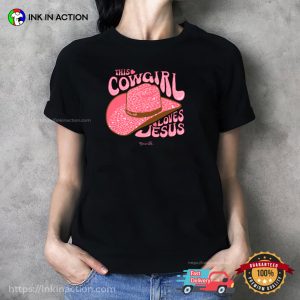 This Cowgirl Loves Jesus Blessed Girl T-shirt