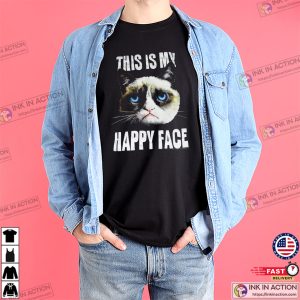 This Is My Happy Face Funny Grumpy Cat Face T-shirt