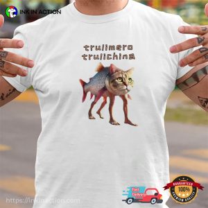 Trulimero Trulichina Italian Brainrot Meme T shirt 2