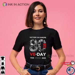 VE Day 80th Anniversary Victory In Europe WWII T-shirt