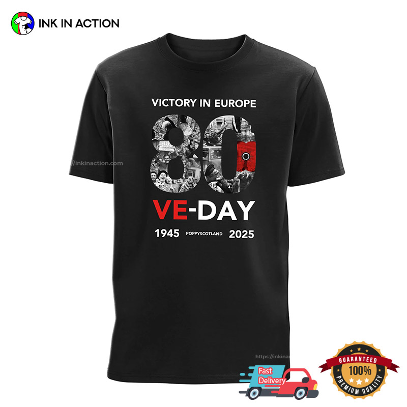 VE Day 80th Anniversary Victory In Europe WWII T-shirt VE Day 80th Anniversary Victory In Europe WWII T-shirt