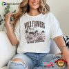 Wildflowers And Wild Horses West Wild T-shirt