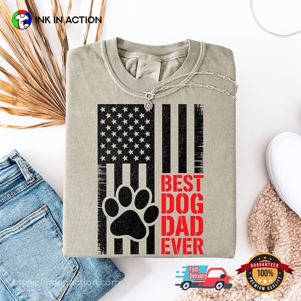 Best Dog Dad Ever Fathers Day Gift Comfort Colors Shirt