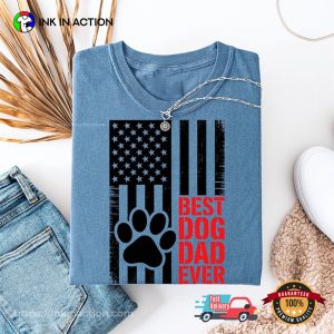 Best Dog Dad Ever Fathers Day Gift Comfort Colors Shirt 3