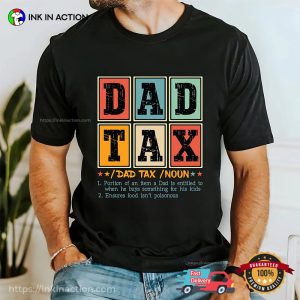 Dad Tax Funny Dad Jokes Shirt 3