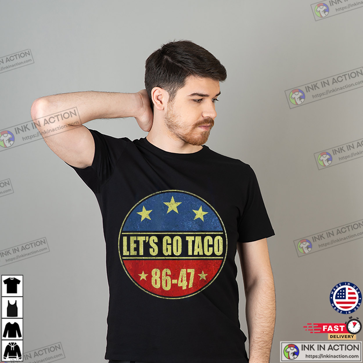 Funny Let's Go Taco Retro 8647 T-Shirt Funny Let's Go Taco Retro 8647 T-Shirt