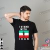 I Stand With Iran Flag T-shirt