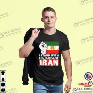 I Stand With The People Of Iran T-shirt