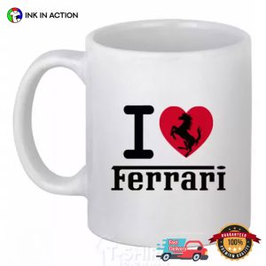 I Love Ferrari Mug I Love Ferrari Mug
