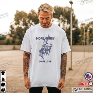 More Money More Love Starboy Cowboy Shirt 3
