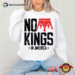 No Kings In America Anti Maga T-shirt