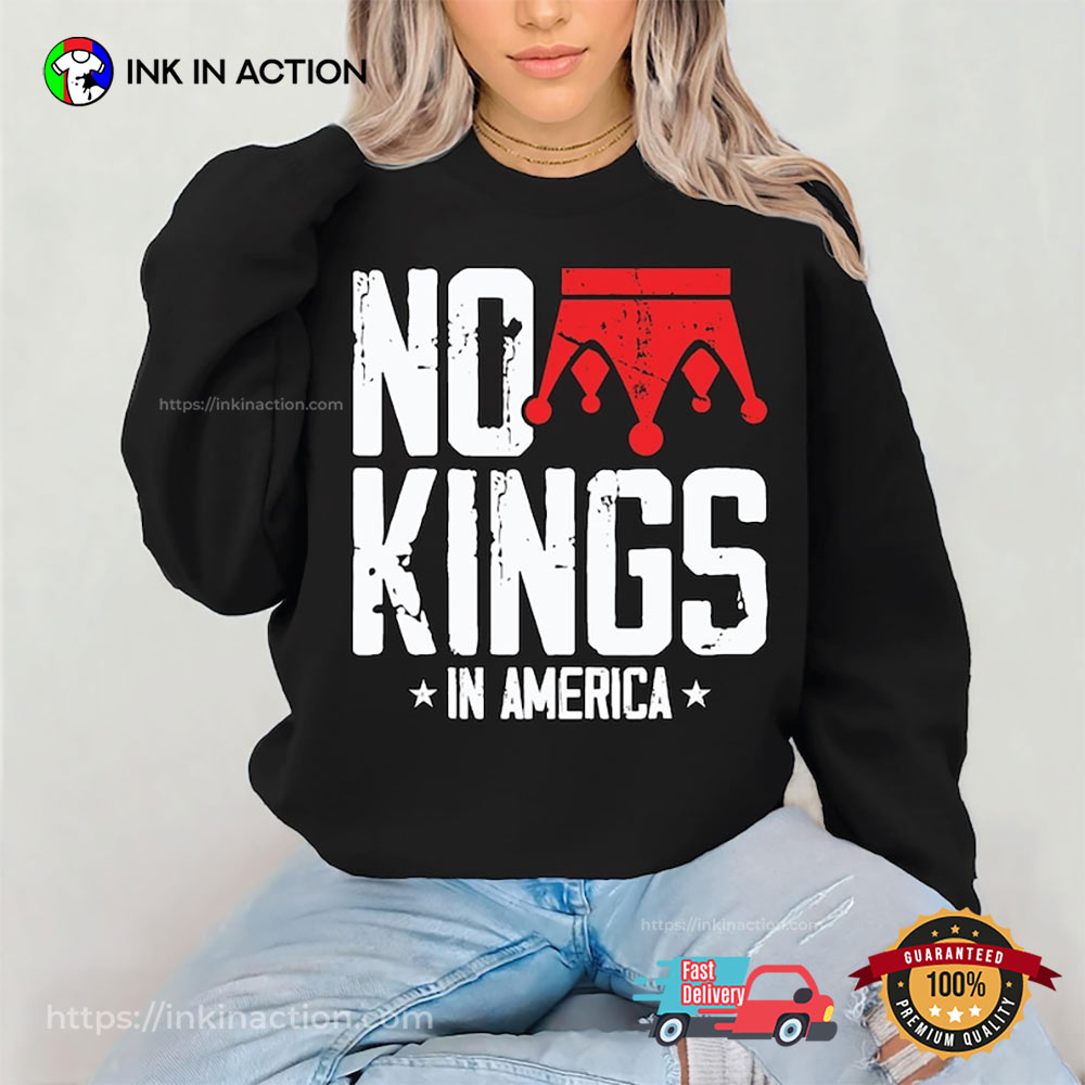 No Kings In America Anti Maga T-shirt No Kings In America Anti Maga T-shirt