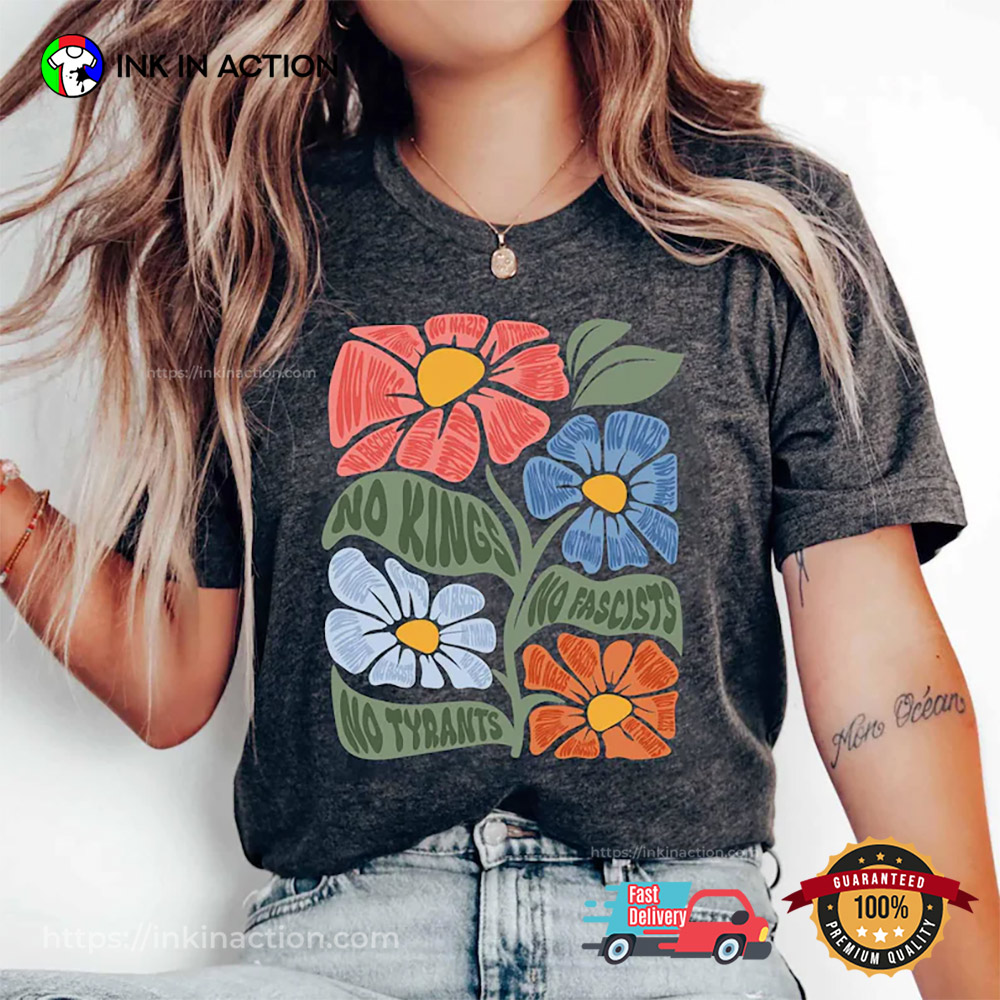 No Kings No Fascists No Tyrants No Nazis No Kings Since 1776 T-shirt No Kings No Fascists No Tyrants No Nazis No Kings Since 1776 T-shirt