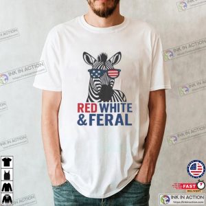 Patriotic Ed The Zebra Red White And Feral July 4th T-Shirt