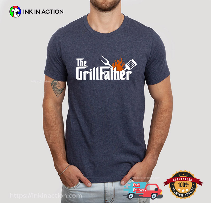 The Grillfather Funny BBQ Dad Shirt The Grillfather Funny BBQ Dad Shirt
