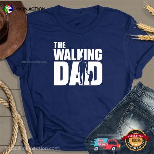 The Walking Dad Funny Like Father Like Son Shirt