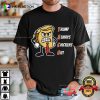Trump Always Chickens Out Funny Angry Taco T-Shirt