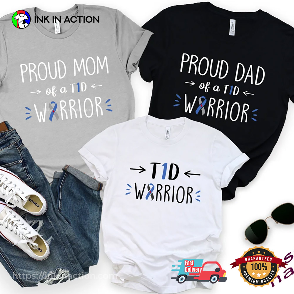 Type 1 Diabetes Warrior Matching Family T-shirt Type 1 Diabetes Warrior Matching Family T-shirt