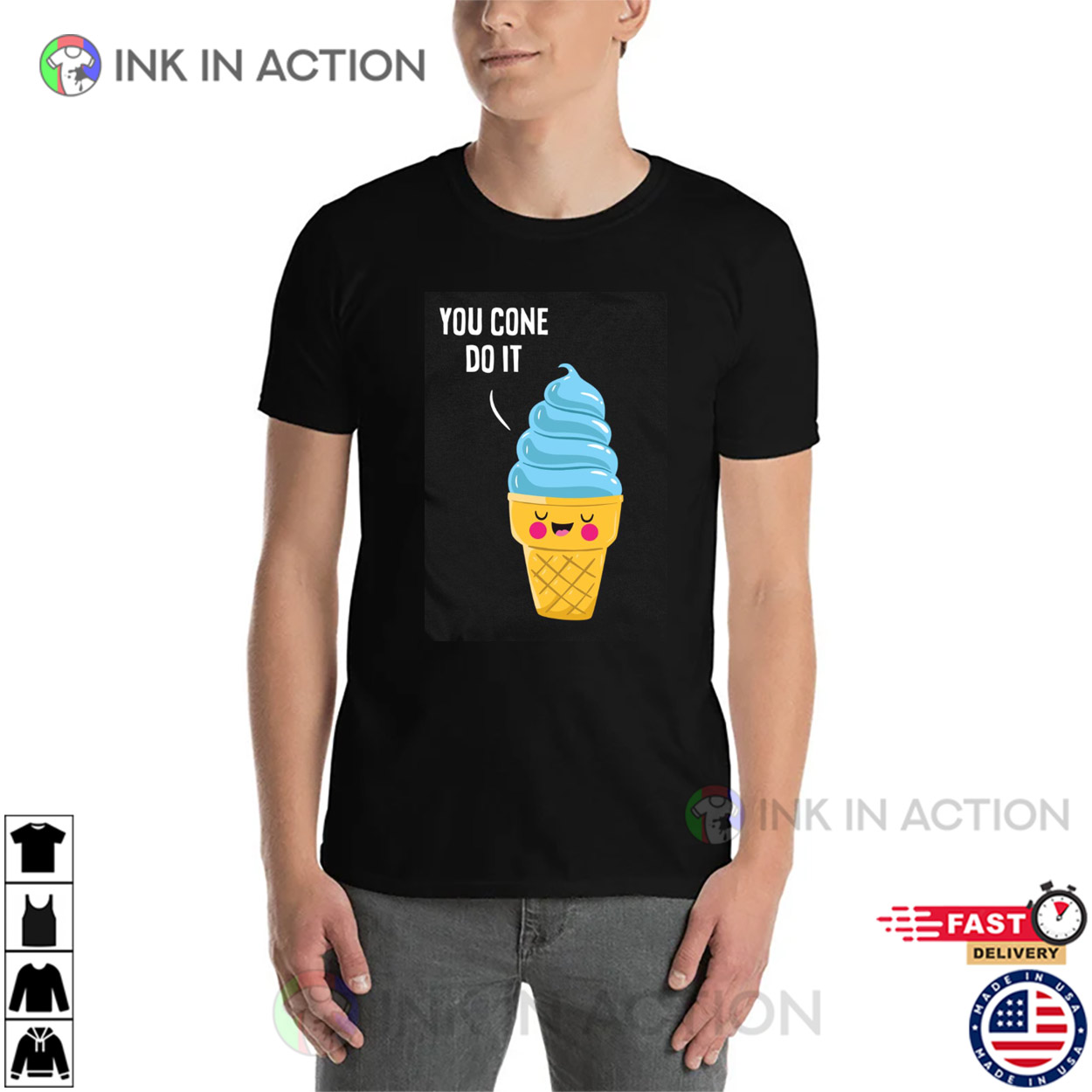 You Cone Do It Funny Ice Cream Day Shirt You Cone Do It Funny Ice Cream Day Shirt