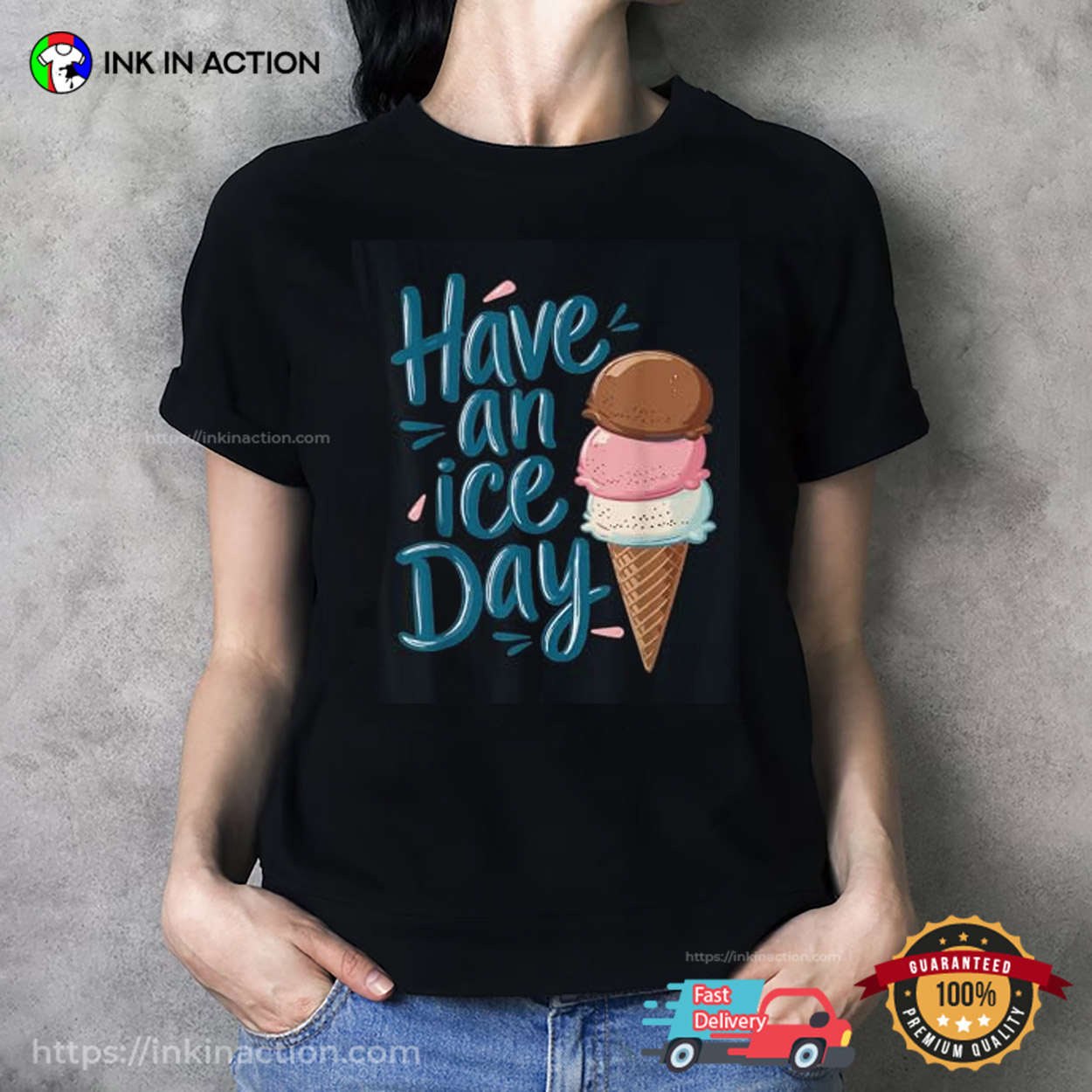 Have An Ice Day Funny Ice Cream Day Shirt
