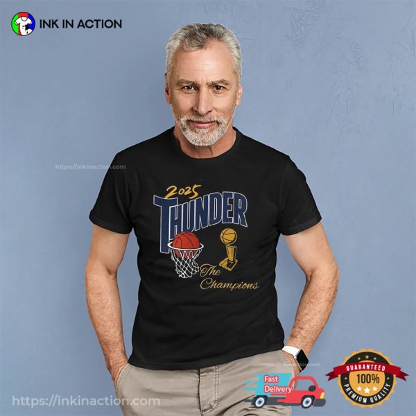 2025 Thunder The Champions NBA Shirt