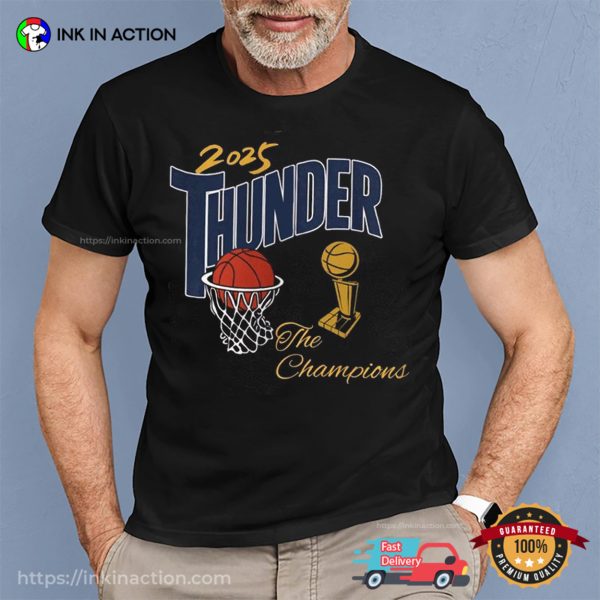 2025 Thunder The Champions NBA Shirt