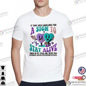 A Sign To Stay Alive, National Suicide Prevention Day Lifeline T-shirt
