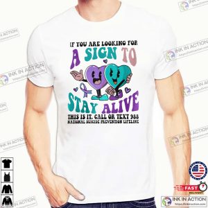 A Sign To Stay Alive, national suicide prevention day Lifeline T shirt 2