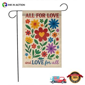 All For Love And Love For All Floral Love Pride Flag