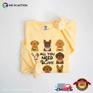 All you need is love LQBTQ Dog Mom Comfort Colors Tee 2