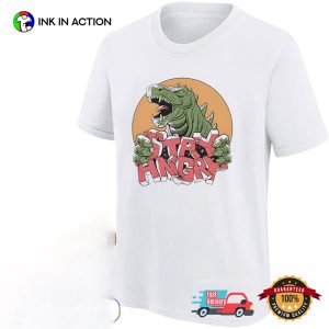 Always Be My Maybe Stay Angry Godzilla Shirt 2