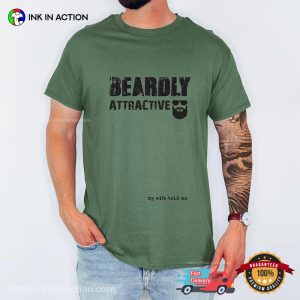 Beardly Attractive Bearded Dad Comfort Colors T-shirt