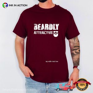 Beardly Attractive Bearded Dad Comfort Colors T-shirt